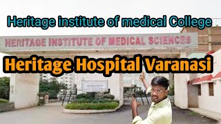 Heritage Institute of medical sciences Latest update  Heritage medical College [upl. by Joyann727]