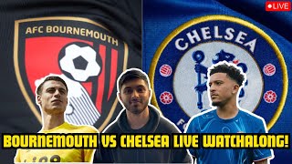 BOURNEMOUTH VS CHELSEA LIVE WATCHALONG amp REACTIONS [upl. by Llenram]