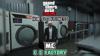 GTA Online  How To Business MC  C C Factory [upl. by Eta]