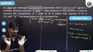 An ideal gas undergoes isothermal compression from \5 \mathrmm3\ to \1 \mathrmm3\ ag [upl. by Chaing376]