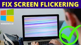 How to Fix Screen Flickering or Flashing Screen in Laptop Windows 10 Easily [upl. by Reinhold]