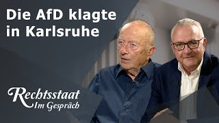 Die AfD klagte in Karlsruhe  Rechtstaat im Gespräch [upl. by Cirtemed]