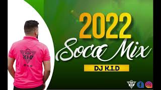 Dj KID  Soca 2022 [upl. by Goulet370]