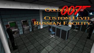 GoldenEye 007 N64  Russian Facility  00 Agent Custom level [upl. by Eirallih]