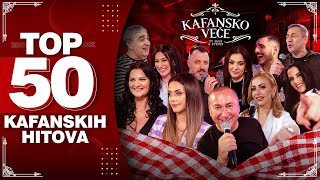 TOP 50 KAFANSKIH HITOVA  UZIVO  3 SATA  KAFANSKO VECE  2022 [upl. by Rainah]