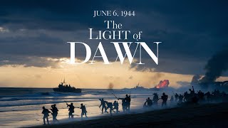 June 6 1944 – The Light of Dawn  DDay Documentary [upl. by Legra]