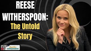 Reese WitherSpoon The Untold Story [upl. by Sheepshanks]