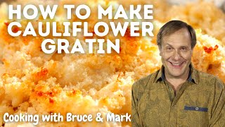 How to Make Cauliflower Gratin [upl. by Zullo112]