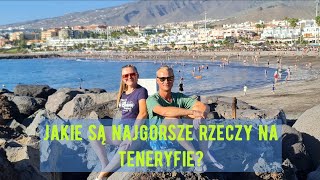 Teneryfa  Najgorsze Rzeczy [upl. by Ellehcar]