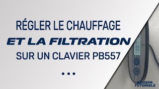 Régler le chauffage et la filtration sur un clavier PB557  JOYONWAY [upl. by Azriel]