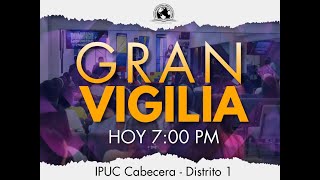 🔴EnVivo  Gran Vigilia  1 de Marzo [upl. by Nivled]