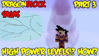 Dragon Block Sagas PART 3 HOW IS YOUR POWER LEVEL THAT HIGH ALREADY [upl. by Ahsenal]