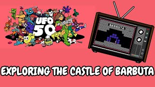 UFO 50 Exploring The Castle of BARBUTA [upl. by Annaitat240]