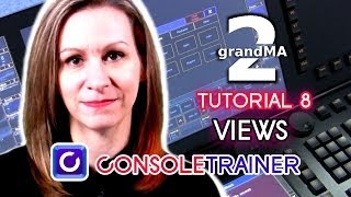 grandMA2 Tutorial 8 Views [upl. by Eadie]