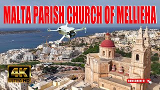 The Malta Parish Church of Mellieha stunning footage with DJI mini 4 Pro and narrated history 2024 [upl. by Ahsiem]