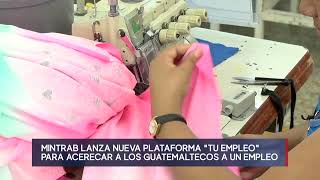 Plataforma quotTu Empleoquot busca ayudar a los guatemaltecos a encontrar un trabajo [upl. by Frentz]