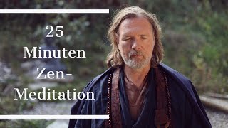 25 Minuten Zazen  Gemeinsame ZenMeditation [upl. by Pickering]