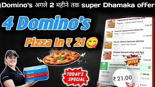 4 DOMINOS PIZZA in ₹21 😋🍕🔥Dominos pizza offerDominos pizza offers for todaydominos coupon code [upl. by Lundeen]