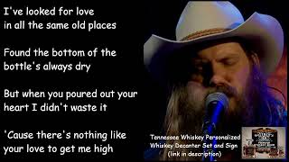 Chris Stapleton  Tennessee Whiskey LYRICS [upl. by Tdnarb]