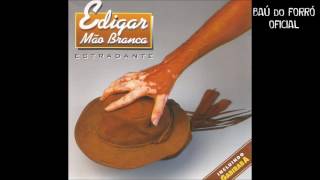 CD EDIGAR MÃO BRANCA  ESTRADANTE 1999 [upl. by Mccarthy]