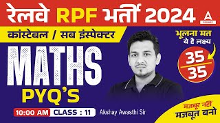 RPF SI Constable 2024  RPF Maths Previous Year Question Paper  RPF Maths by Akshay Sir 11 [upl. by Ashwell]