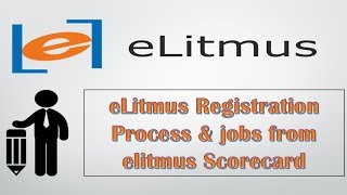 How to Register for eLitmus  Apply for jobs using eLitmus Scorecard [upl. by Alrahc940]