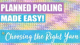 Part 1  Planned Pooling  Choosing the Right Yarns Planned Pooling Made Easy [upl. by Keyes]