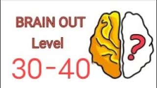 BRAIN OUT 3040 LEVEL SOLUTION brainout [upl. by Les]