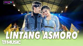 ARYA GALIH Feat ERA SYAQIRA  LINTANG ASMORO  Senadyan nyowo oncat soko rogo [upl. by Lasko918]