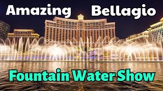 BELLAGIO FOUNTAIN Water Show MustSee in Las Vegas [upl. by Gare]