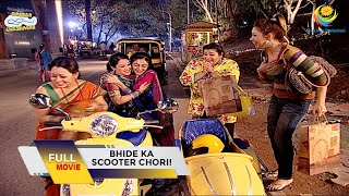 Bhide Ka Scooter Chori I FULL MOVIE I Taarak Mehta Ka Ooltah Chashmah I तारक मेहता का उल्टा चश्मा [upl. by Hendrix]