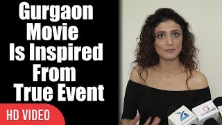 Gurgaon Movie is Based On True Event  Ragini Khanna [upl. by Lasser]