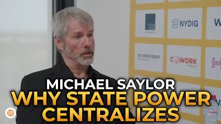 Michael Saylor  Why State Power Centralizes Over Time [upl. by Enehs]