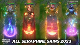 All Seraphine Skins 2023 Wild Rift  Outdated [upl. by Hamann]