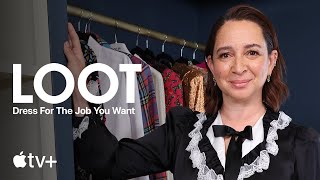 Maya Rudolph and Kirston Leigh Mann Help You Dress For The Job You Want  Loot  Apple TV [upl. by Kally]