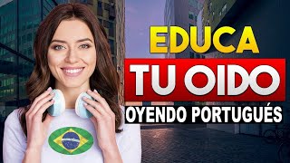 🔴 APRENDE PORTUGUÉS CON ESTOS DIÁLOGOS 🎧 EDUCA TU OIDO OYENDO PORTUGUÉS 👂 [upl. by Vevay315]