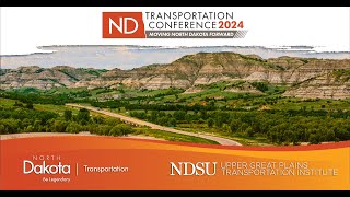 2024 ND Transportation Conference  Supply Chain Update from the National Perspective [upl. by Vanderhoek]