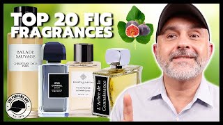 Top 20 FIG FRAGRANCES  Favorite Perfumes Featuring Fig Fruit Fig Leaves  Fig Tree Notes [upl. by Leynwad]