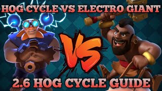 26 Hog Cycle Guide  Hog Cycle Vs Electro Giant  Hog Cycle Tutorial How to play Hog Cycle deck OP [upl. by Zilef850]