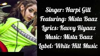 Lethal jatti  LYRICS  Harip Gill amp Ft Mistabaaz  paake suit boot paake Ve Tu Enke song lyrics [upl. by Madelaine]