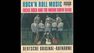 Dickie Rock amp the Miami Show Band  Rock´n Roll Music 1965 [upl. by Rebak]