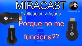 Miracast Explicación y Ayuda  Mirascreen [upl. by Davies977]