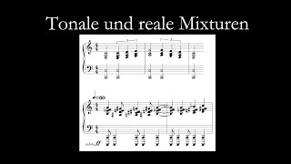 Kompositionstechniken Tonale und reale Mixturen musiktheorie komponieren [upl. by Giwdul]