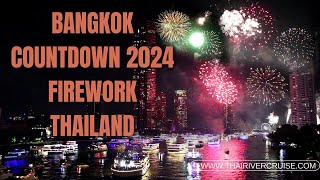 Bangkok Countdown 2024 Firework Amazing Thailand River Cruise [upl. by Solracnauj143]