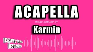 Karmin  Acapella Karaoke Version [upl. by Peppi936]