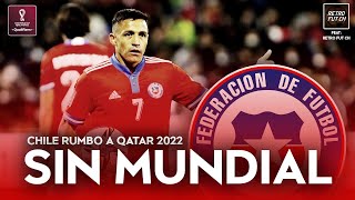 QATAR 2022  CHILE El Final de LA GENERACIÓN DORADA  ¡A EMPEZAR DESDE CERO [upl. by Japha]