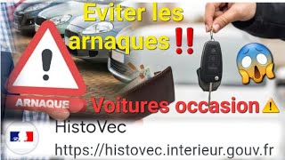 Éviter les arnaques sur les véhicules doccasion gratuitement avec Histovec ‼️👍 [upl. by Ainsworth]