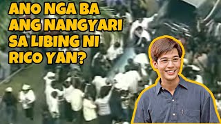 ANO NGA BA ANG NANGYARI SA LIBING NI RICO YAN [upl. by Crisey]