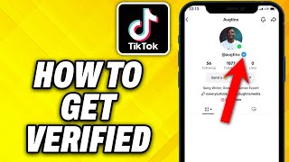 How To Get Verified on TikTok 2024 [upl. by Rosenberger]