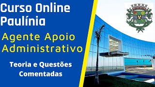 Concurso Paulínia  Curso Online Agente de Apoio Administrativo [upl. by Aleiram628]